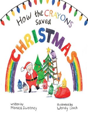 cover image of How the Crayons Saved Christmas